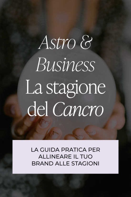 La Stagione del Cancro e il Personal Brand: consigli e strategie