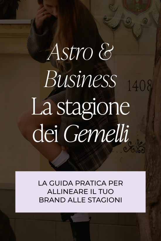 La Stagione dei Gemelli e il Personal Brand: consigli e strategie