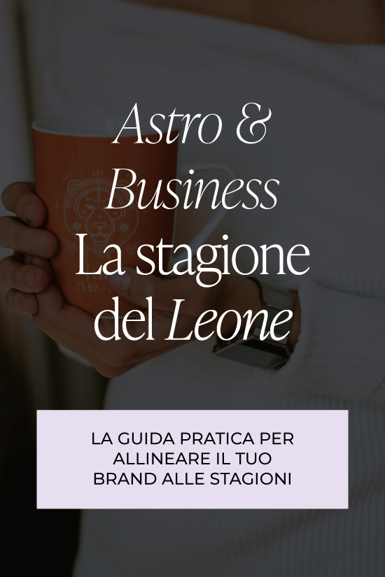 La Stagione del Leone e il Personal Brand: consigli e strategie