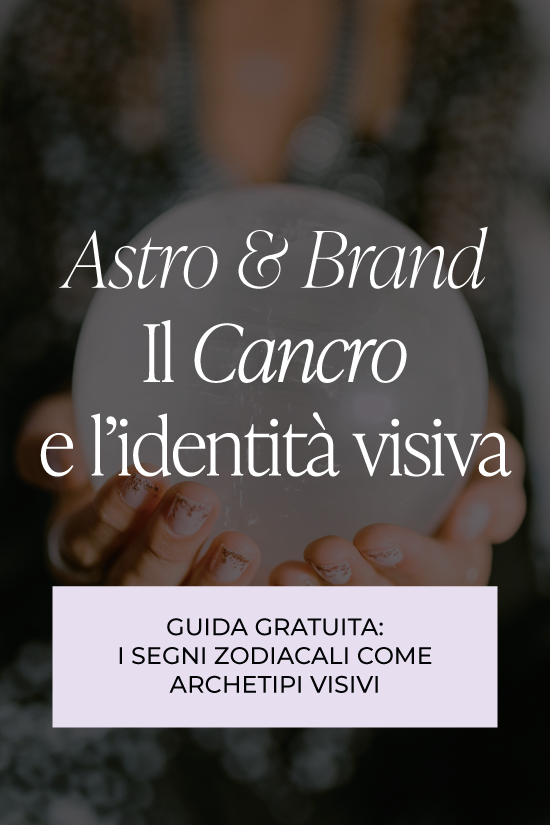 Il Segno del Cancro nell&rsquo;identit&agrave; di Brand: Simboli, Colori e Stile
