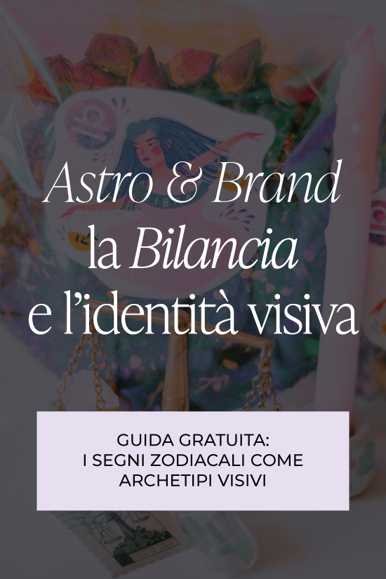 Segno zodiacale della Bilancia e identit&agrave; visiva: come creare armonia nel branding