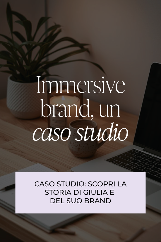 Da &ldquo;non so chi sono&rdquo; a &ldquo;ho un brand che mi rappresenta&rdquo;: la storia di Giulia